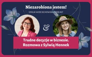 Trudne decyzje w biznesie, takie jak rezygnacja z dochodowego biznesu - to Twój problem? Posłuchaj tego odcinka