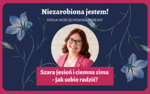 jak sobie radzić z jesienną chandrą